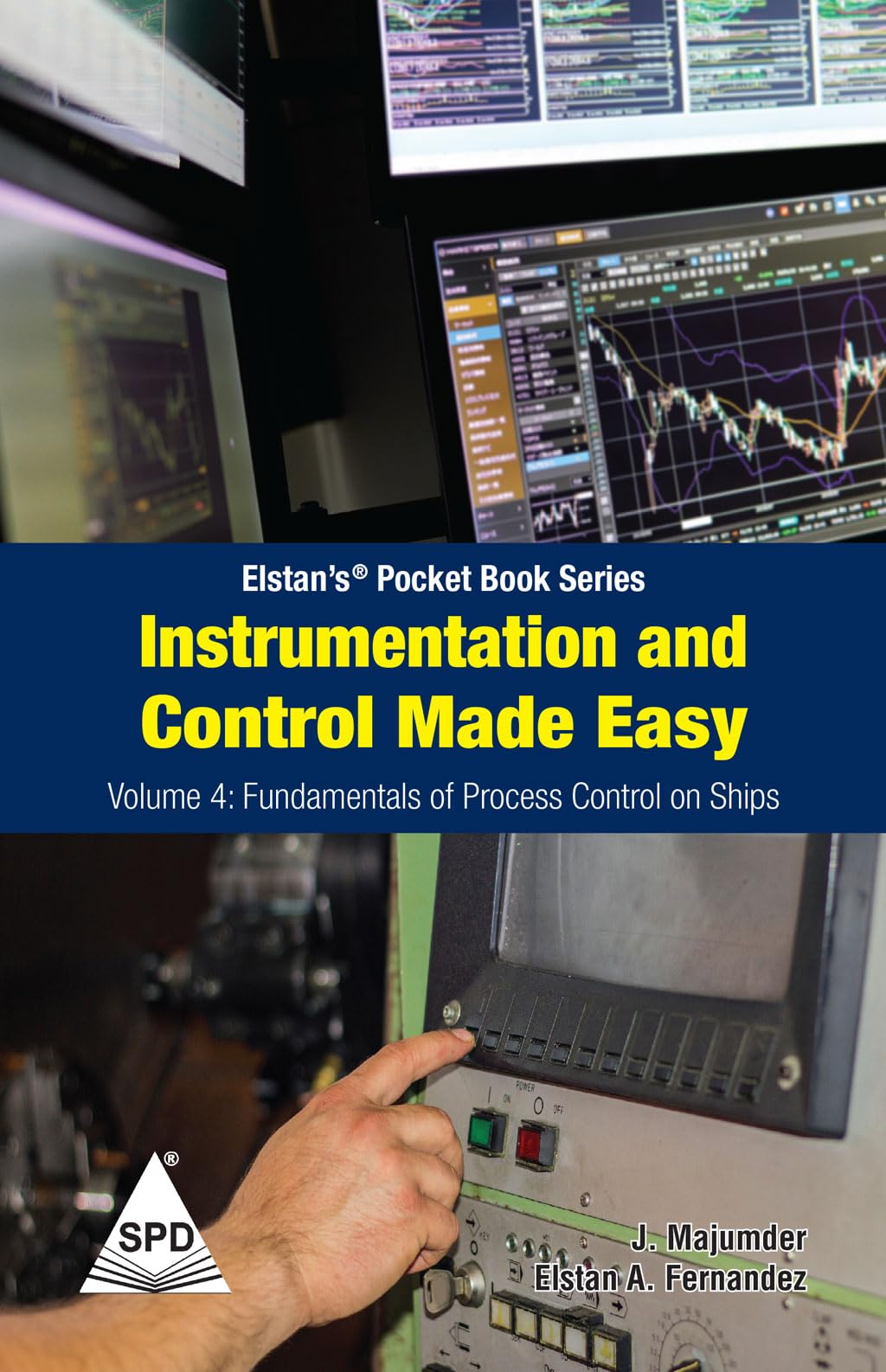 Buy Instrumentation and Control Made Easy Volume 4: Fundamentals of ...