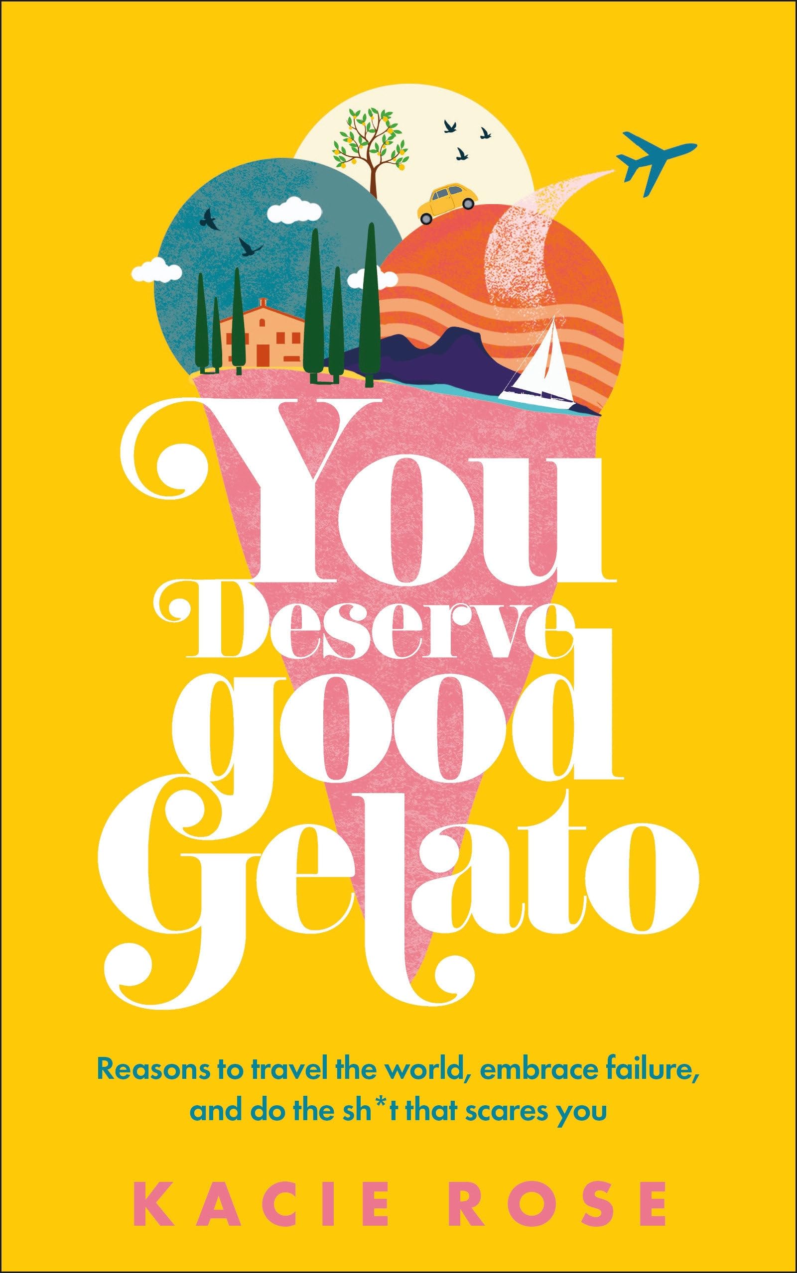 You Deserve Good Gelato: New York Times Bestseller (Dk Eyewitness)