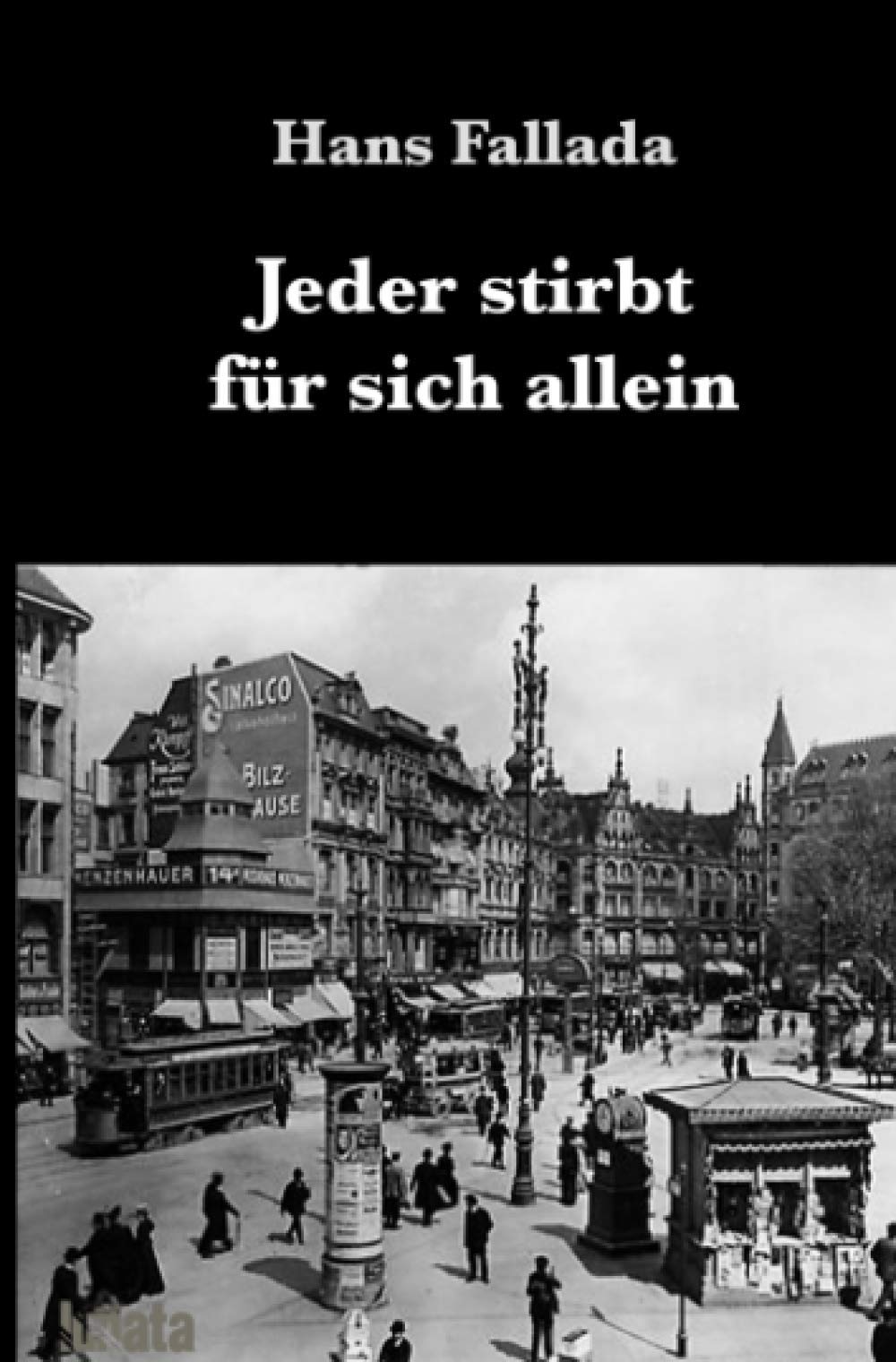 Jeder stirbt für sich allein