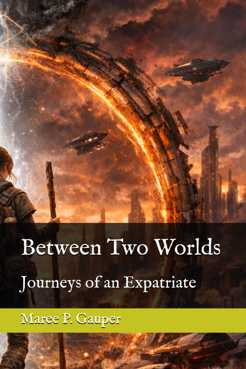 Between Two Worlds: Journeys of an Expatriate