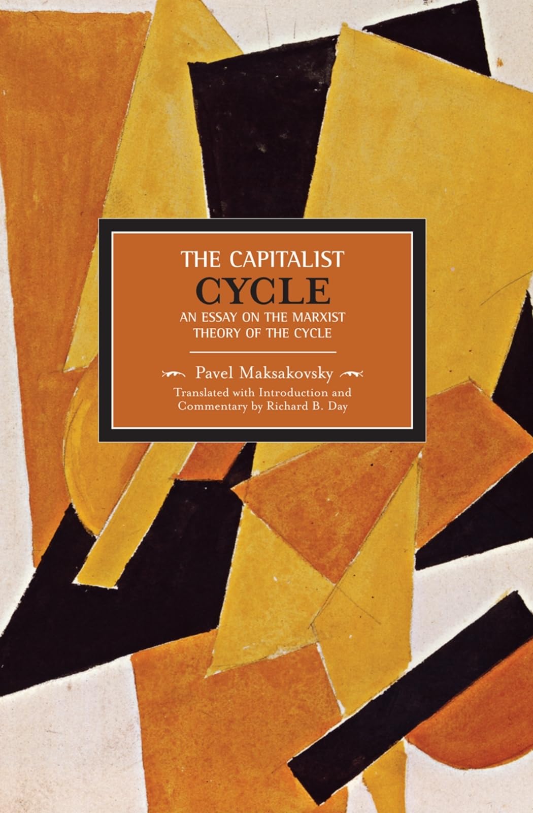 Buy The Capitalist Cycle: An Essay on the Marxist Theory of the Cycle — BookShops.in