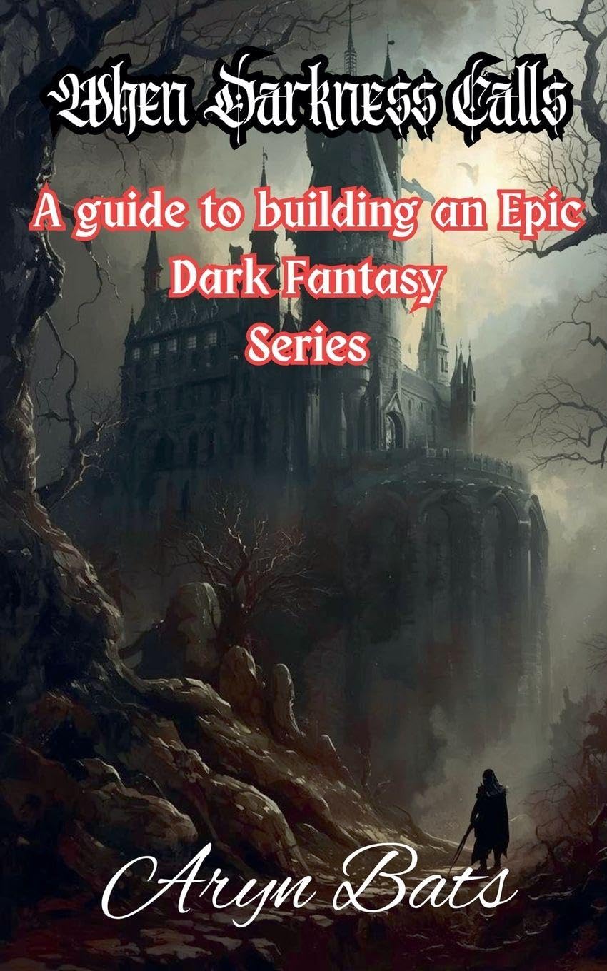 When Darkness Calls: 1 (Fiction Writing Guides)