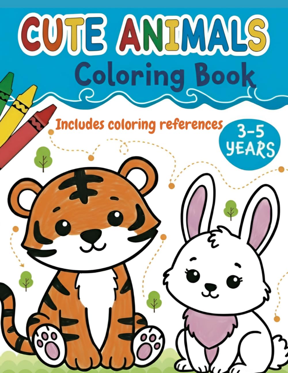 CUTE ANIMALS COLORING BOOK: FOR CHILDREN AGED 3 TO 5