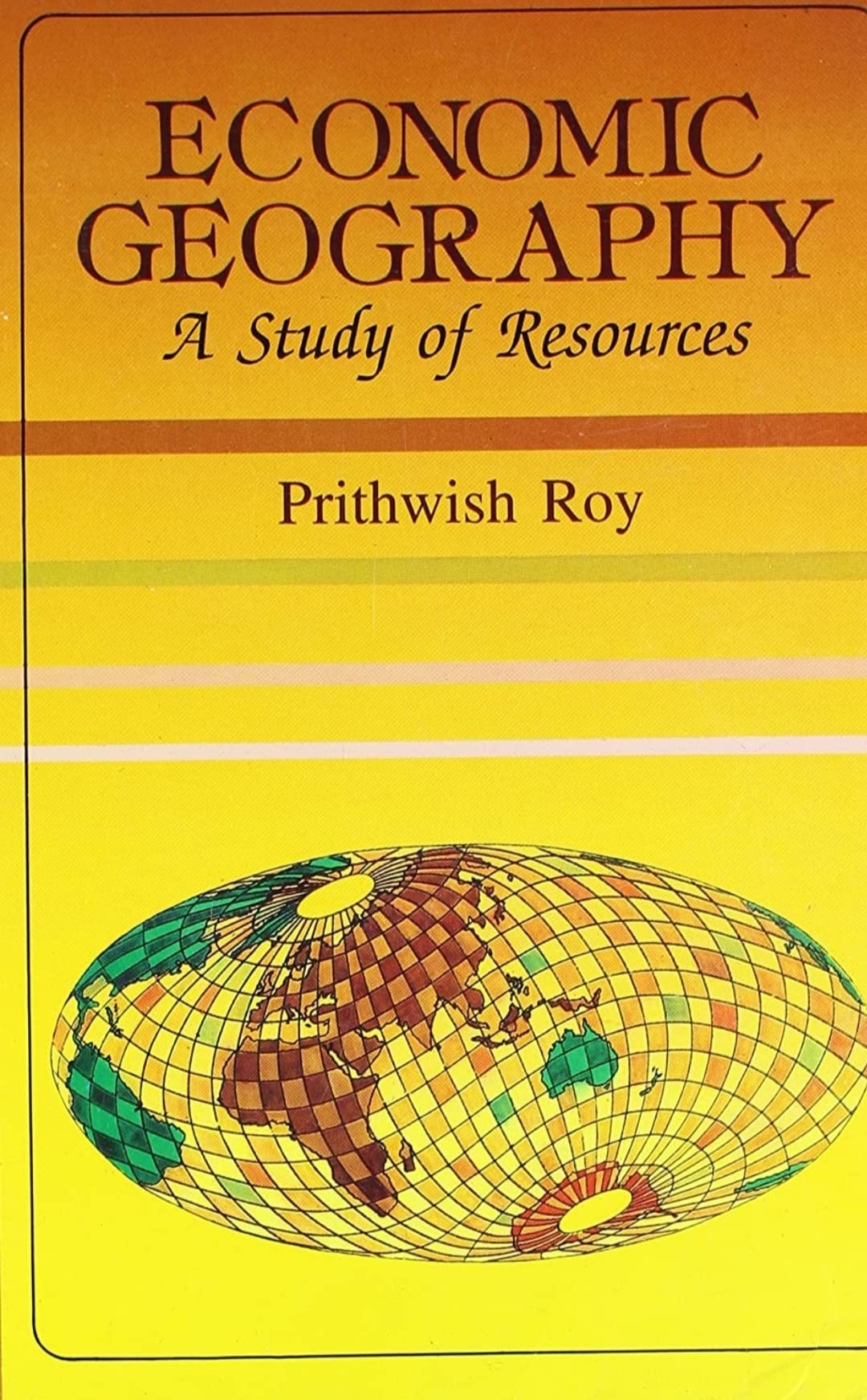 Economic Geography , 6/E Reprint