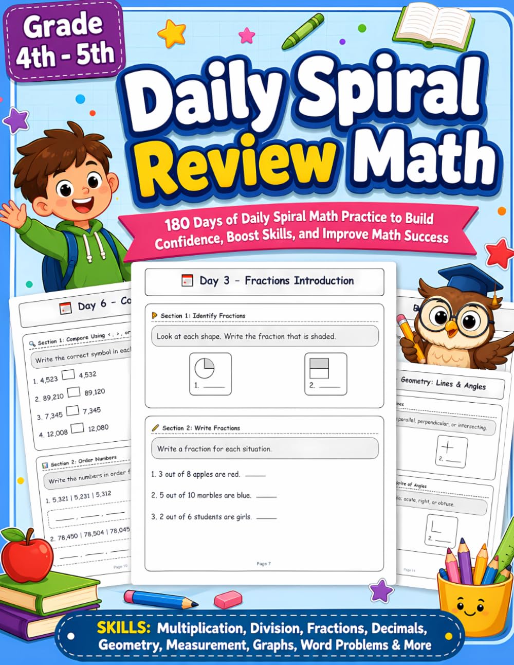 Daily Spiral Review Math Grade 4 - 5: 180 Days of Daily Math Practice for 4th and 5th Grade, Mixed Review of Fractions, Decimals, Multiplication, Division, Geometry, Measurement, and Word Problems