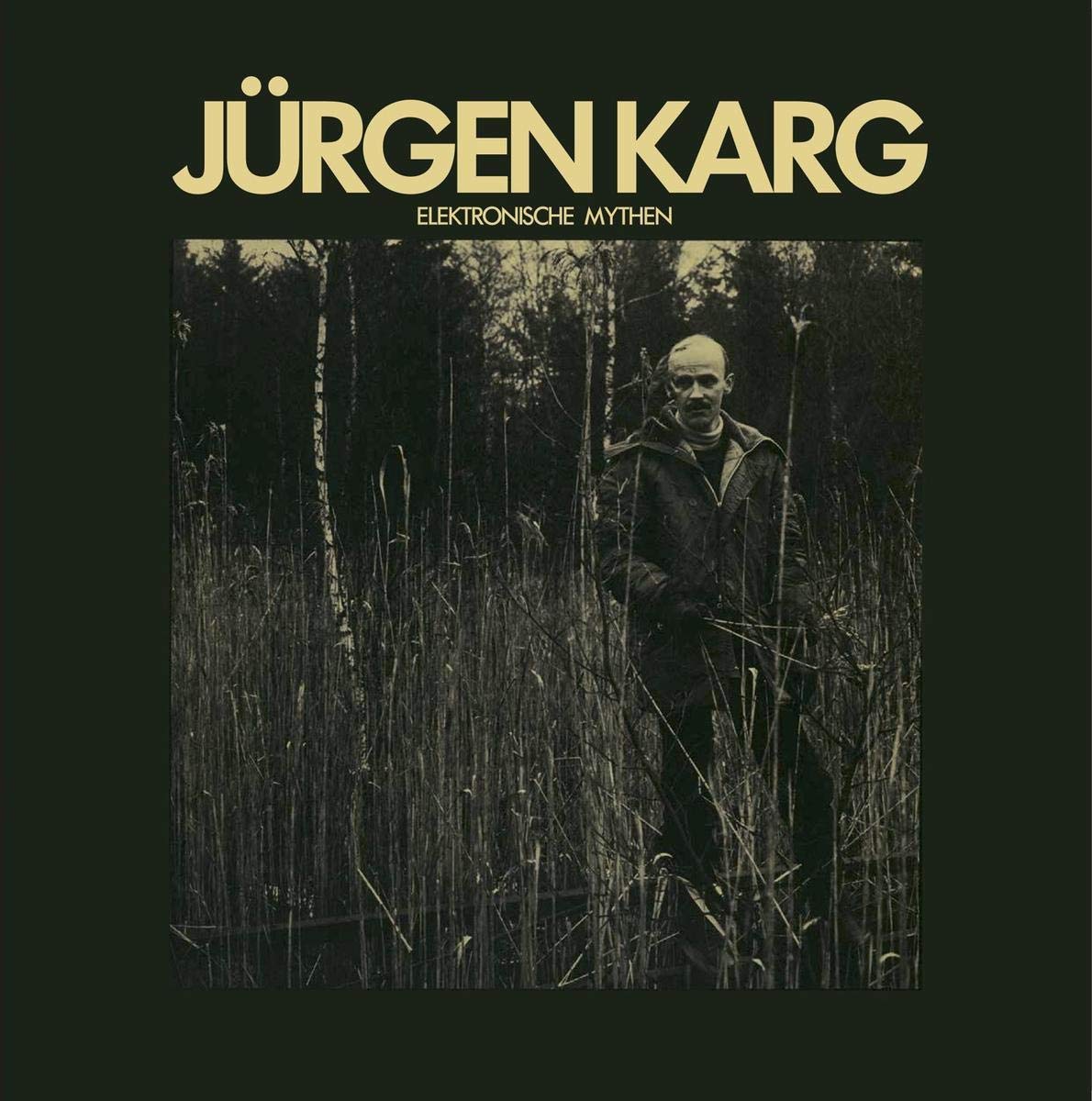 Jurgen Karg Elektronische Mythen CD BB226 NEW