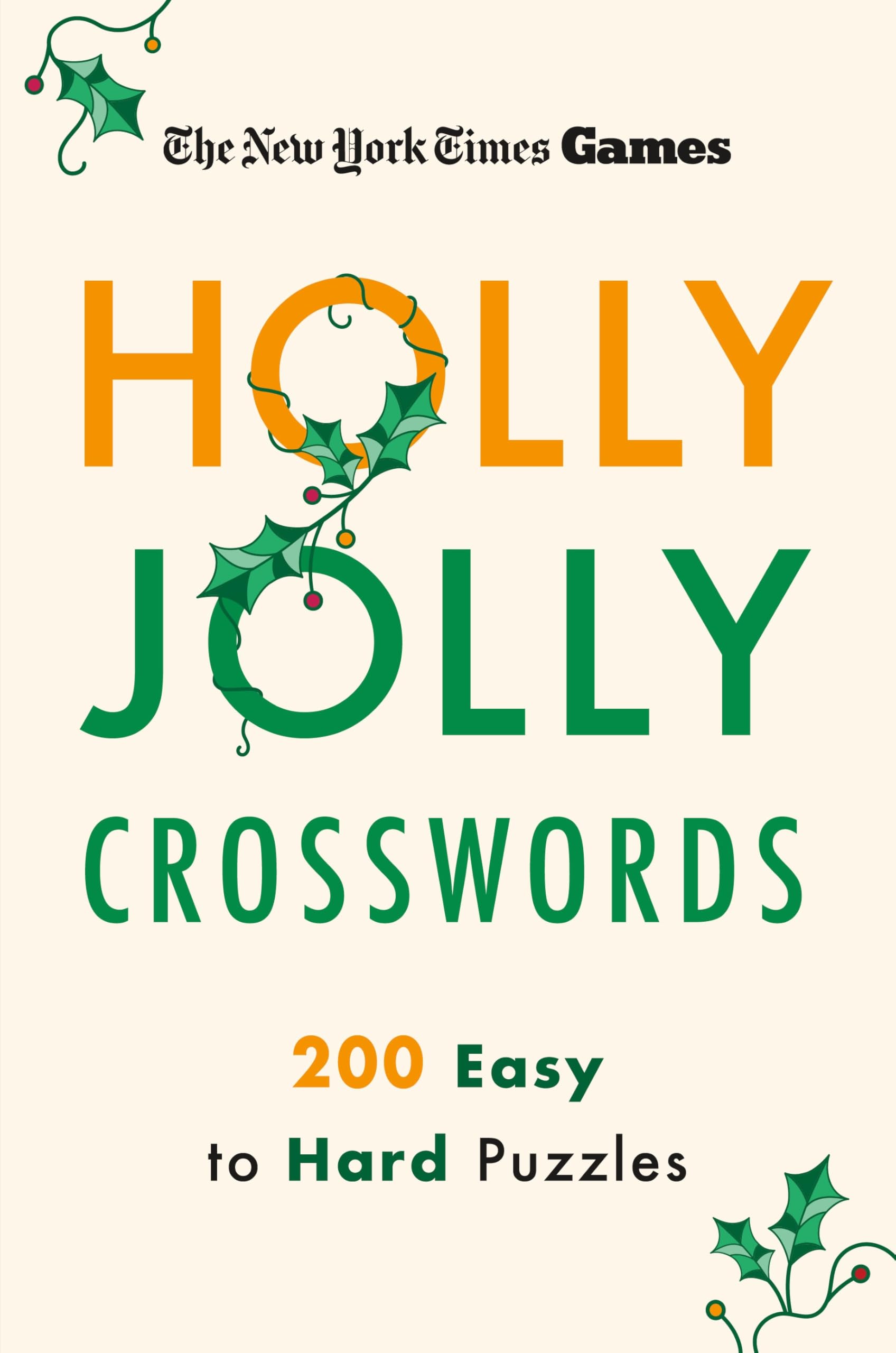 New York Times Games Holly Jolly Crosswords: 200 Easy to Hard Puzzles