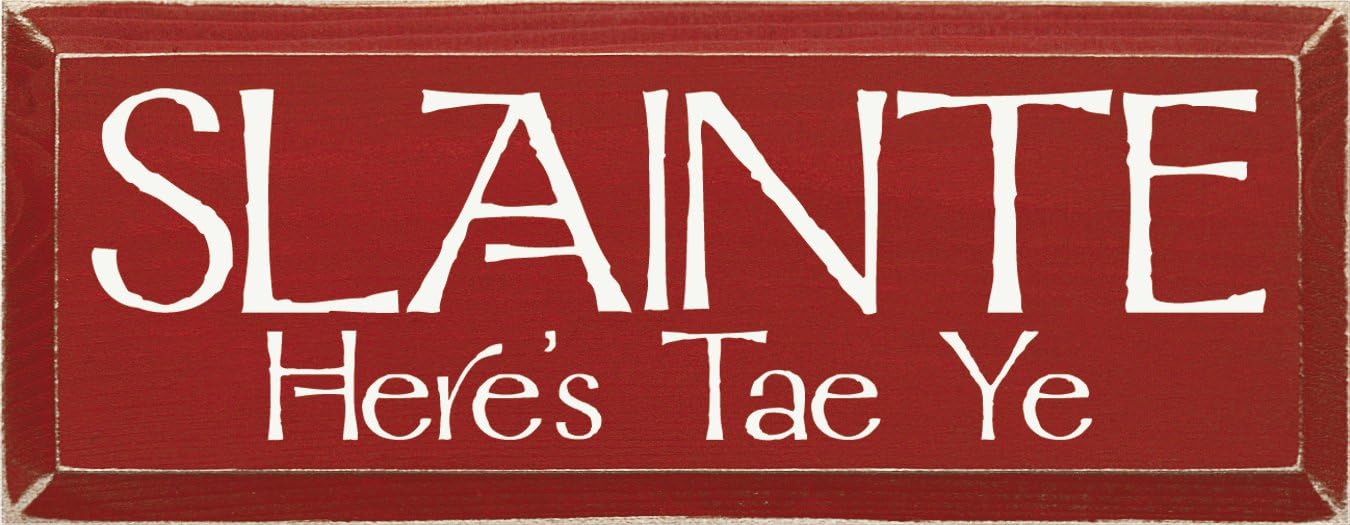 Wooden Sign - Slainte - Here's Tae Ye (Black)