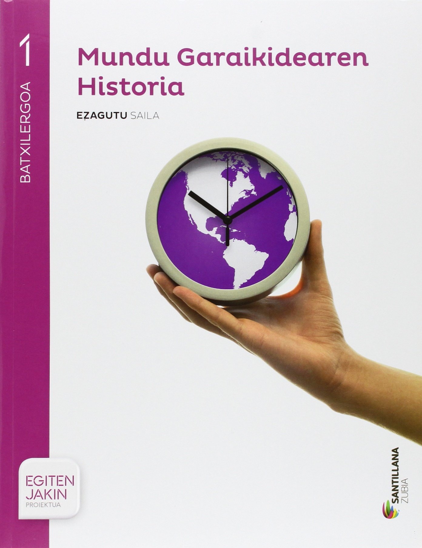 HISTORIA MUNDO CONTEMPORANEO 1 BACHILLERATO ZUBIA - 9788498949247