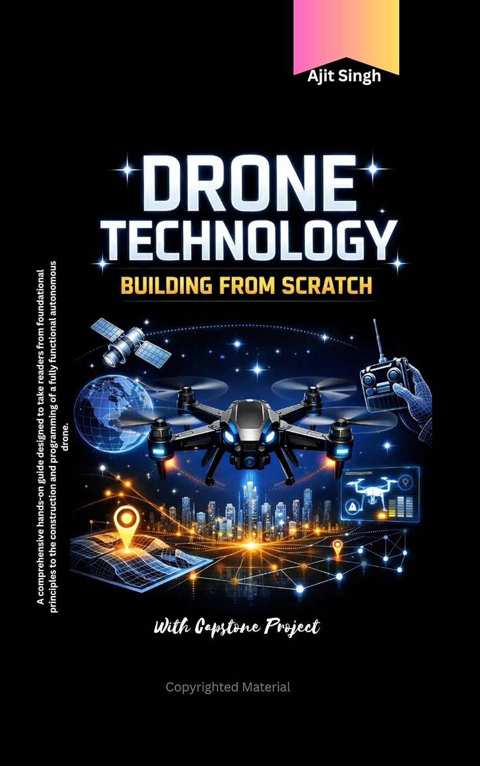 Drone Technology: Building from Scratch