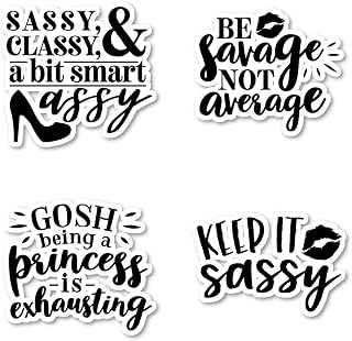 Sassy Classy And A Bit Smart Assy - Keep It Sassy, Be Savage Not Average, Gosh Being A Princess Is Exhausting - Vinyl Bumper Sticker Decal 5''