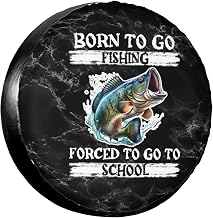 Born to Go Fishing Forced to Go to School Premium SUV Tire Covers: Ultimate Wheel Protection Against Corrosion 15in