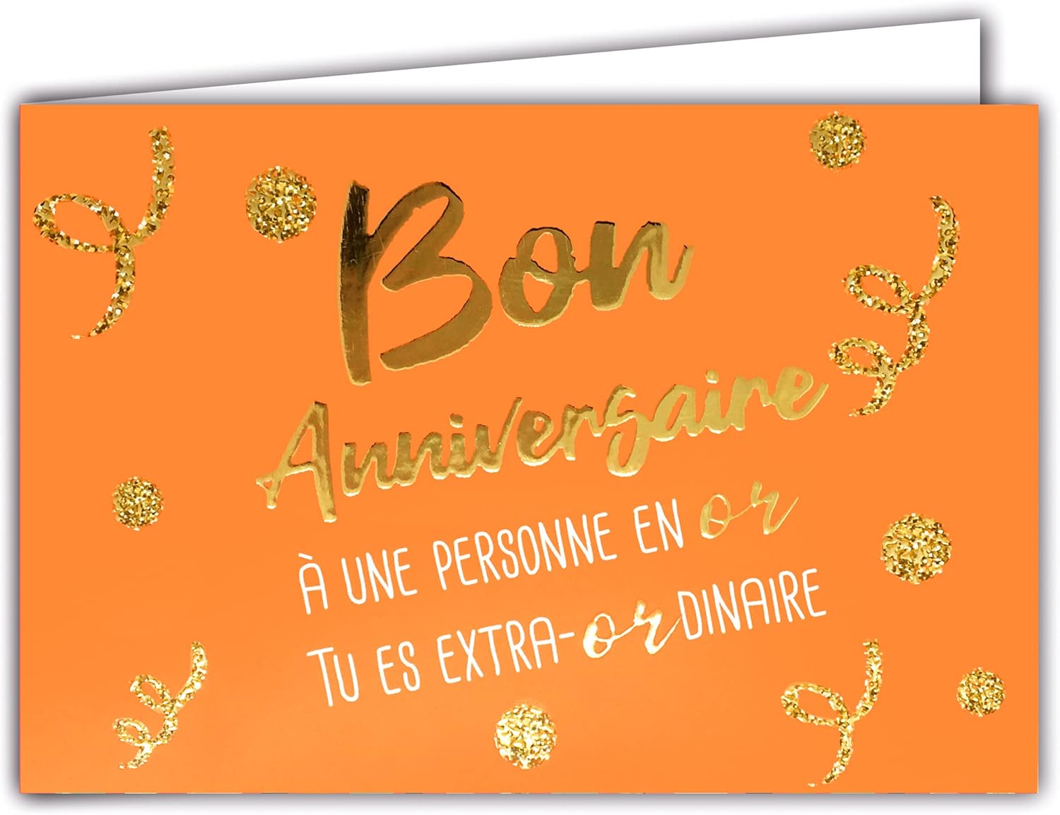 69-5114 Happy Birthday Card for One Person in Gold You are Extra-Ordinal Gold Shiny Confetti Party Festive Orange Comes with Envelope Card Format Closed 17 x 11.5 cm