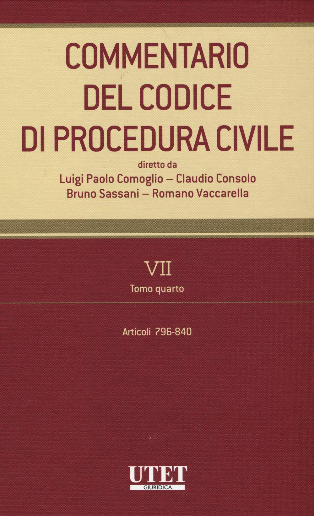 Commentario Del Codice Di Procedura Civile Vii Tomo Quarto: Vol. 7/4 - 4