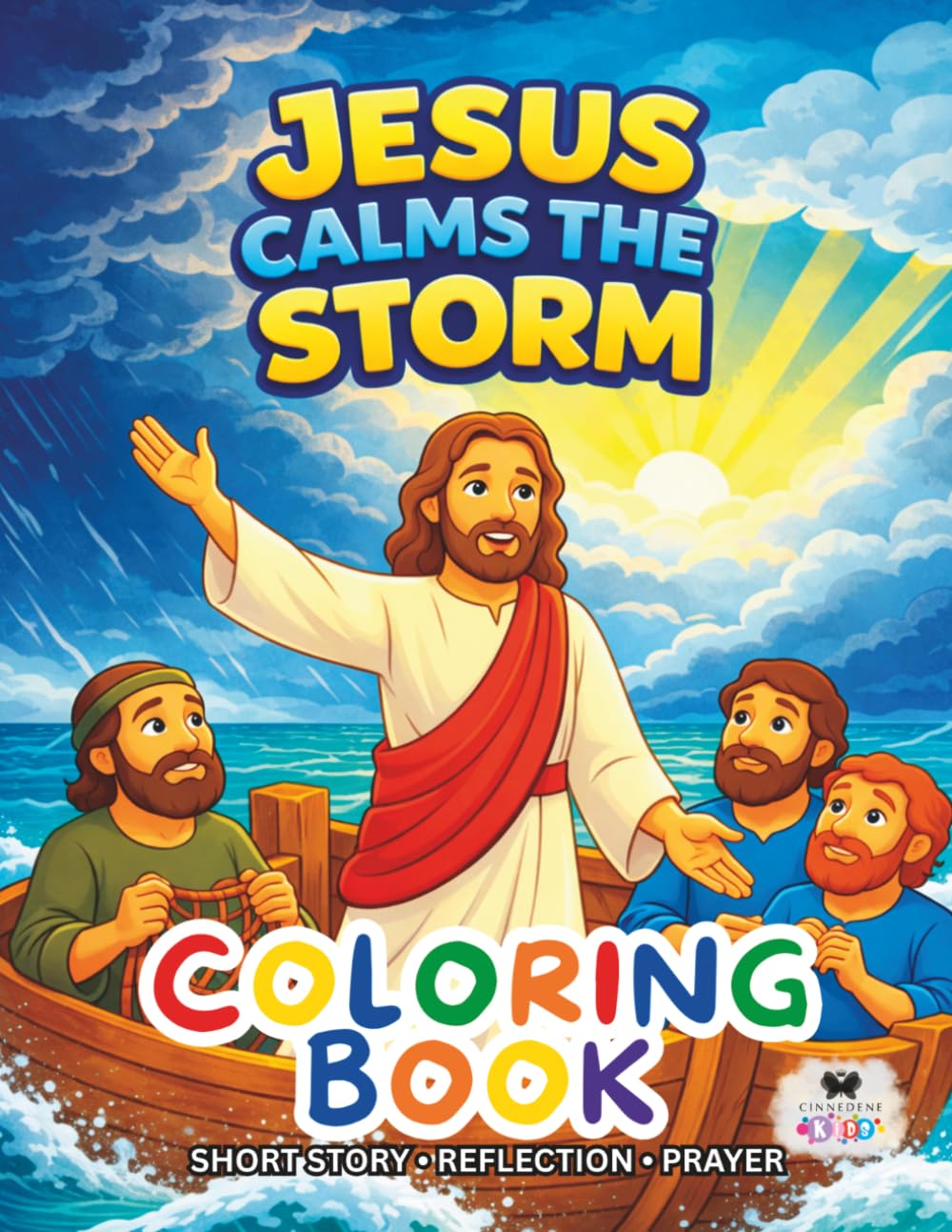 Jesus Calms the Storm: A Short Illustrated Bible Story and Coloring Book for Children | 8.5 x 11 inches, 45 Pages | Single-sided coloring pages | Perfect for crayons and colored pencils