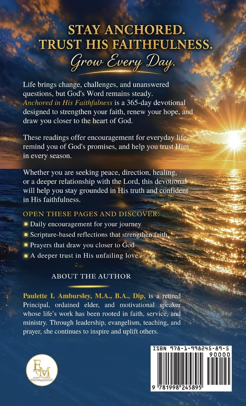 Anchored in His Faithfulness: A 365 Daily Devotional