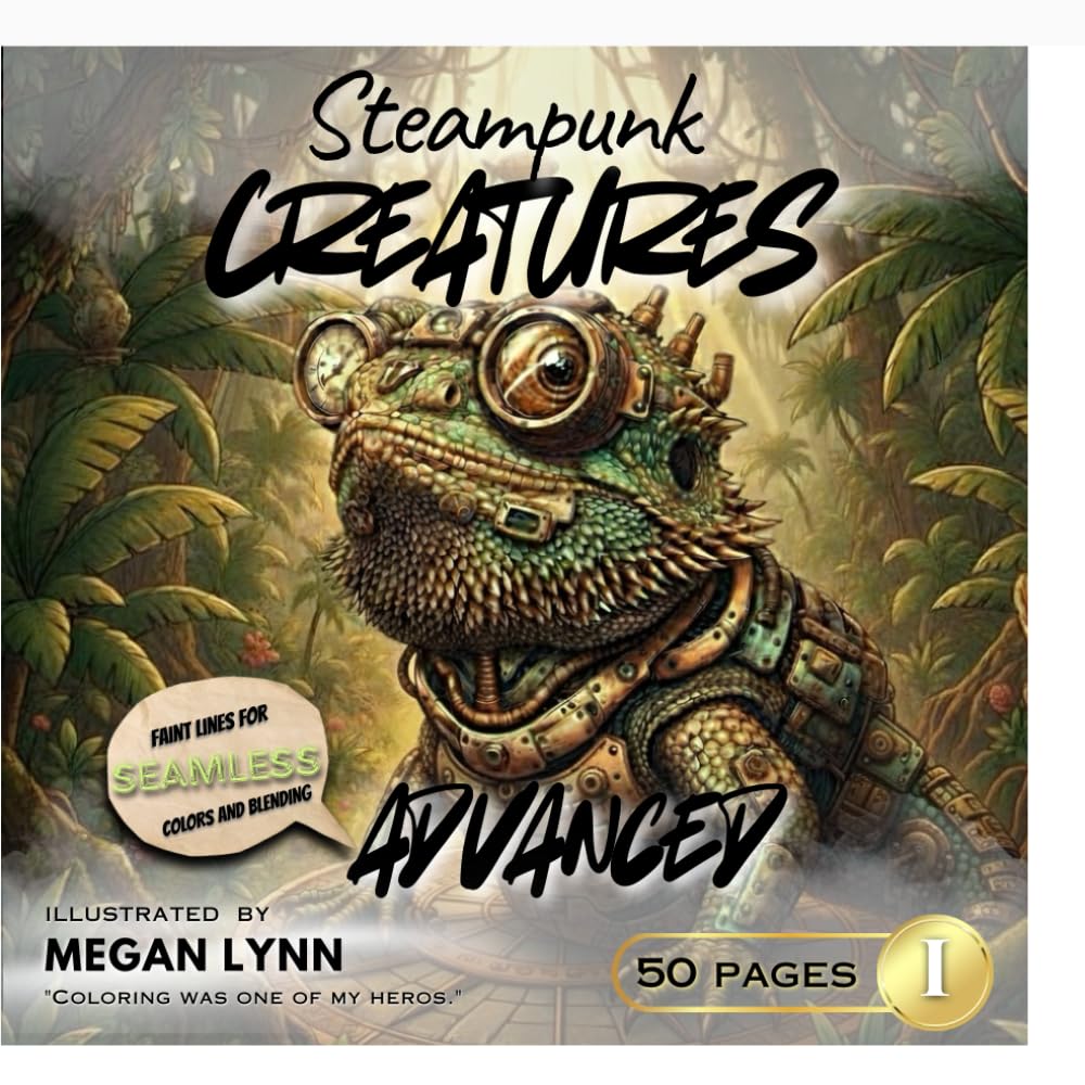 Steampunk Creatures: Advanced Color, Anti-Stress