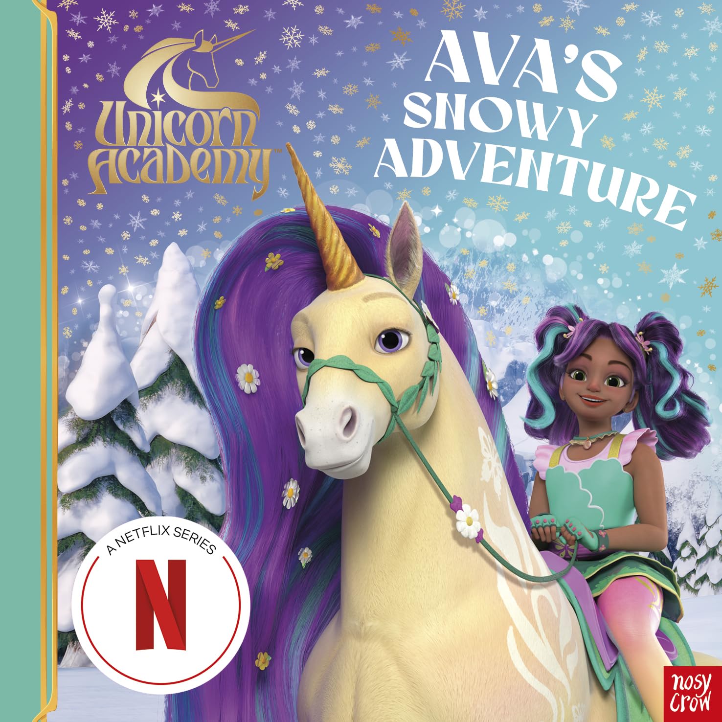 Unicorn Academy: Ava's Snowy Adventure: A festive storybook adventure (Unicorn Academy: TV tie-in titles)
