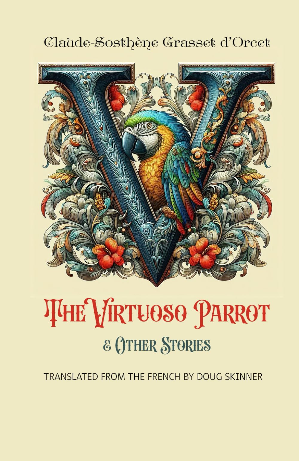 The Virtuoso Parrot & Other Stories