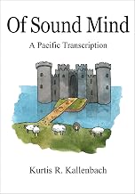 Of Sound Mind: A Pacific Transcription