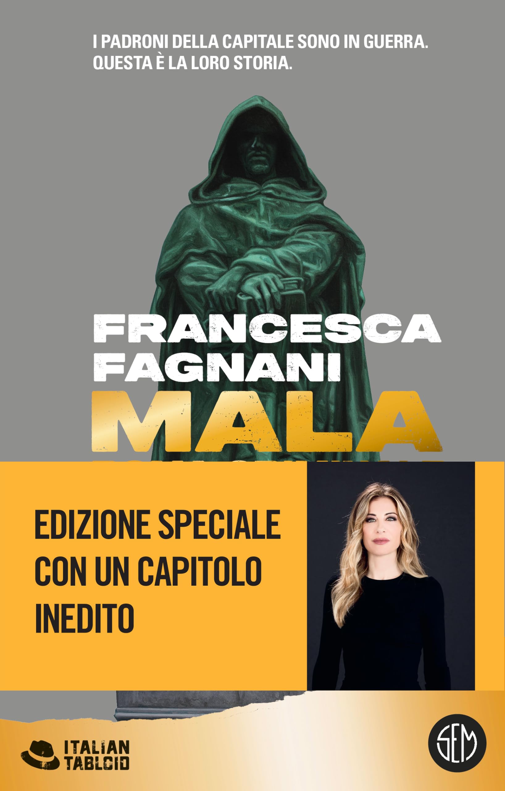 Mala. Roma criminale. Nuova ediz.