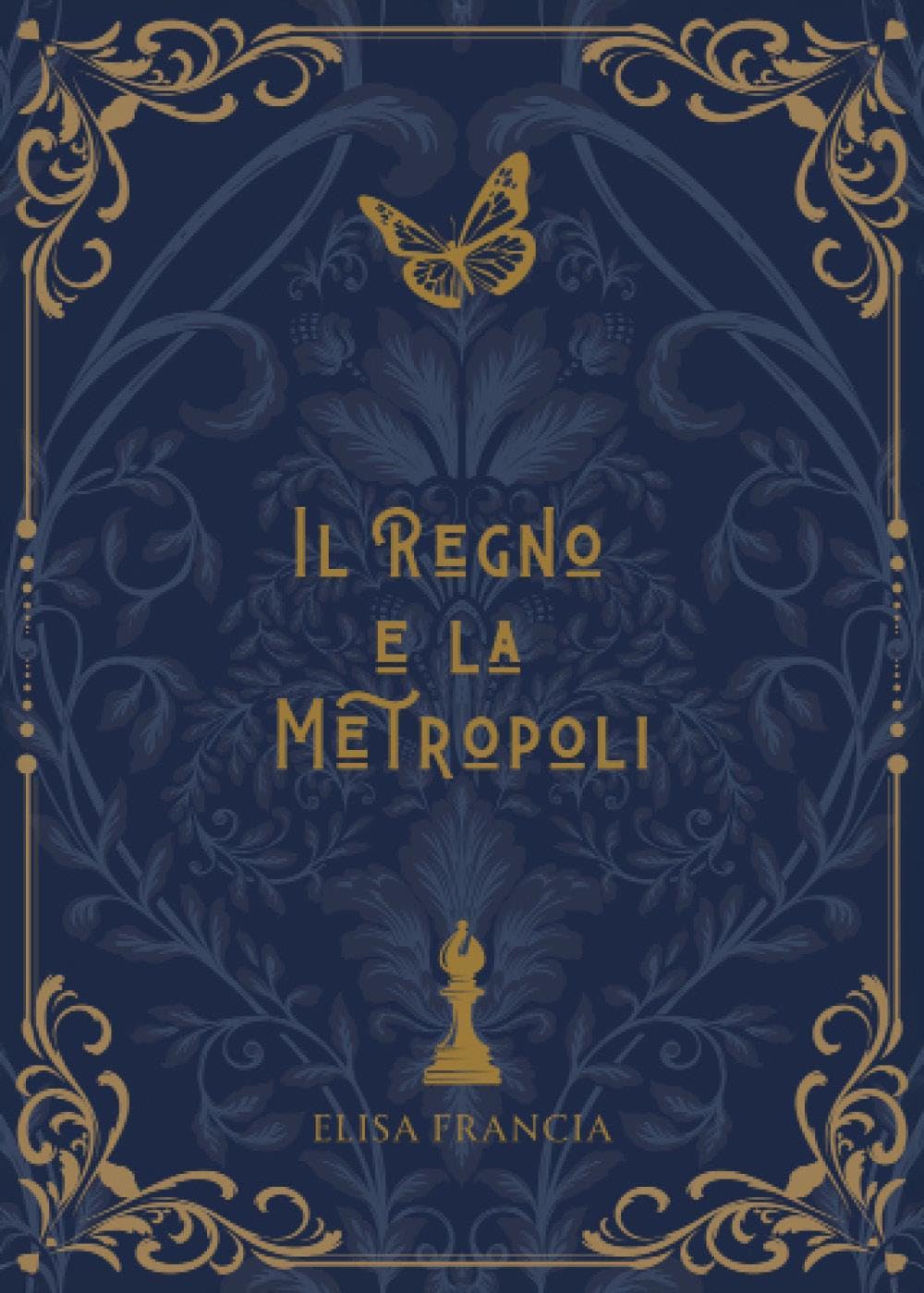 Il regno e la metropoli