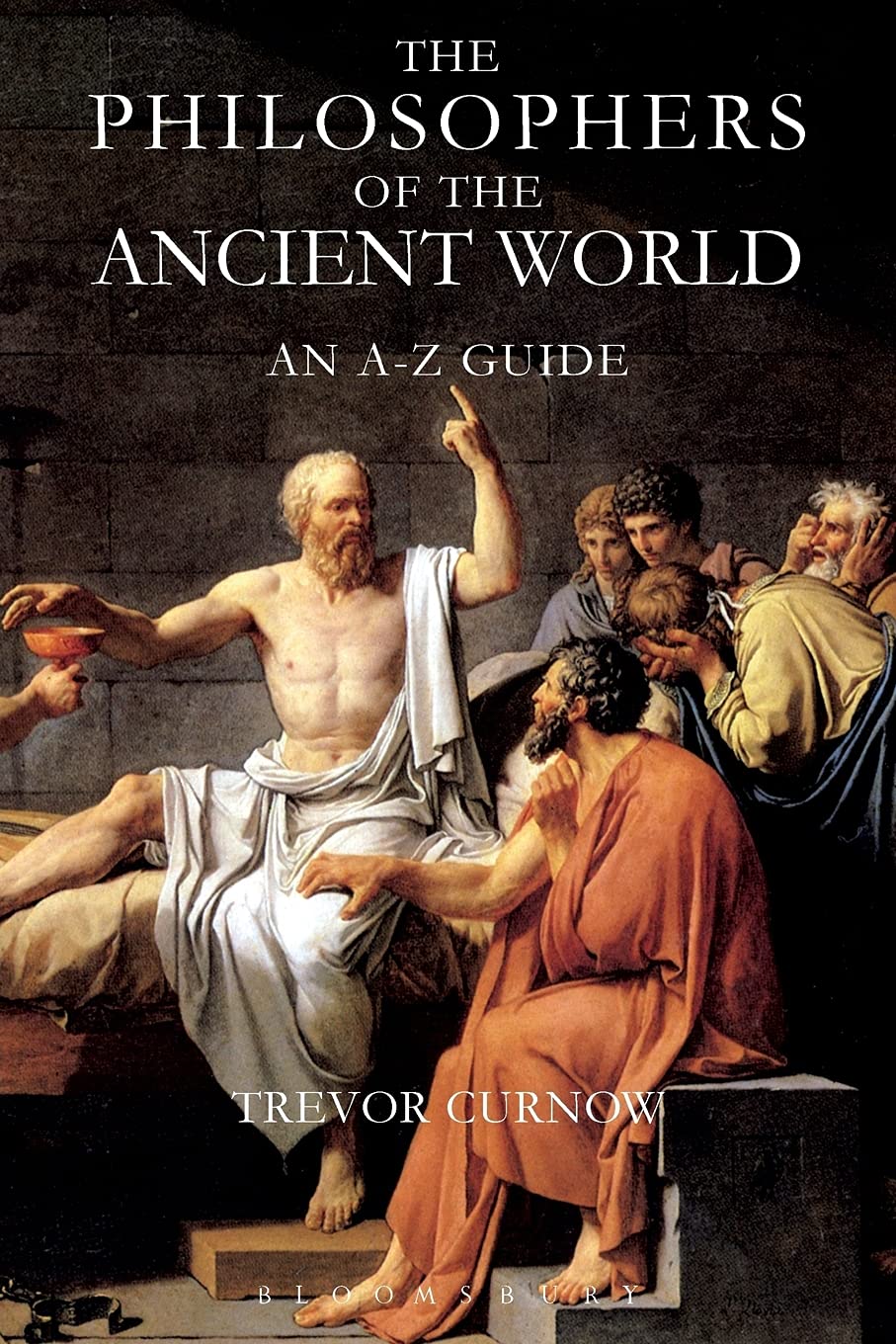 Buy The Philosophers of the Ancient World: An A-Z Guide — BookShops.in