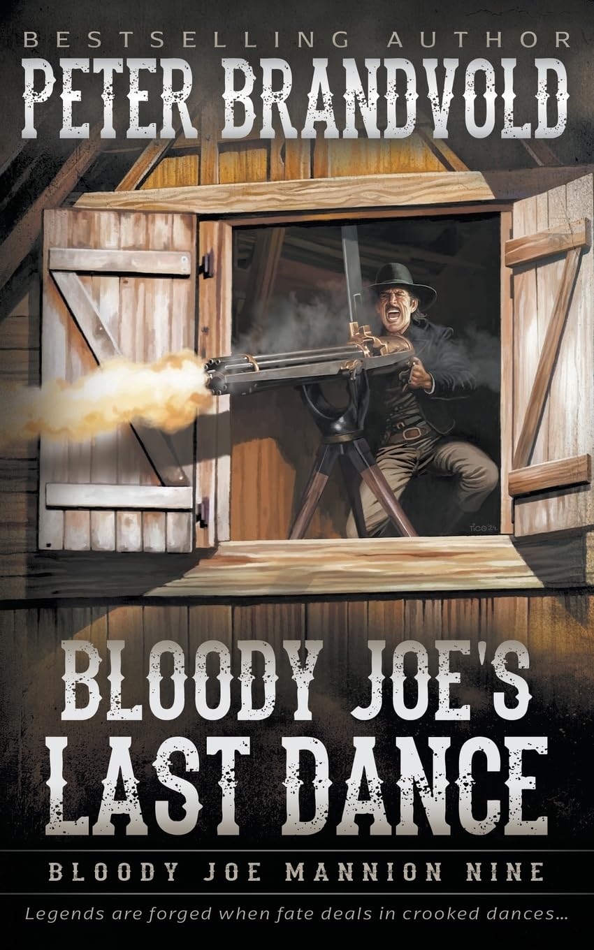 Buy Bloody Joe's Last Dance: Classic Western Series: 9 (Bloody Joe Mannion) — BookShops.in