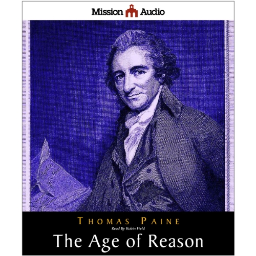 The Age of Reason Audiolibro Por Thomas Paine arte de portada