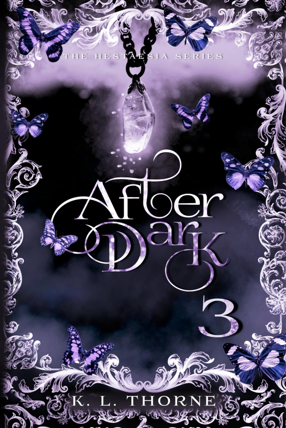 After Dark: Hestaesia: Book Three: 3