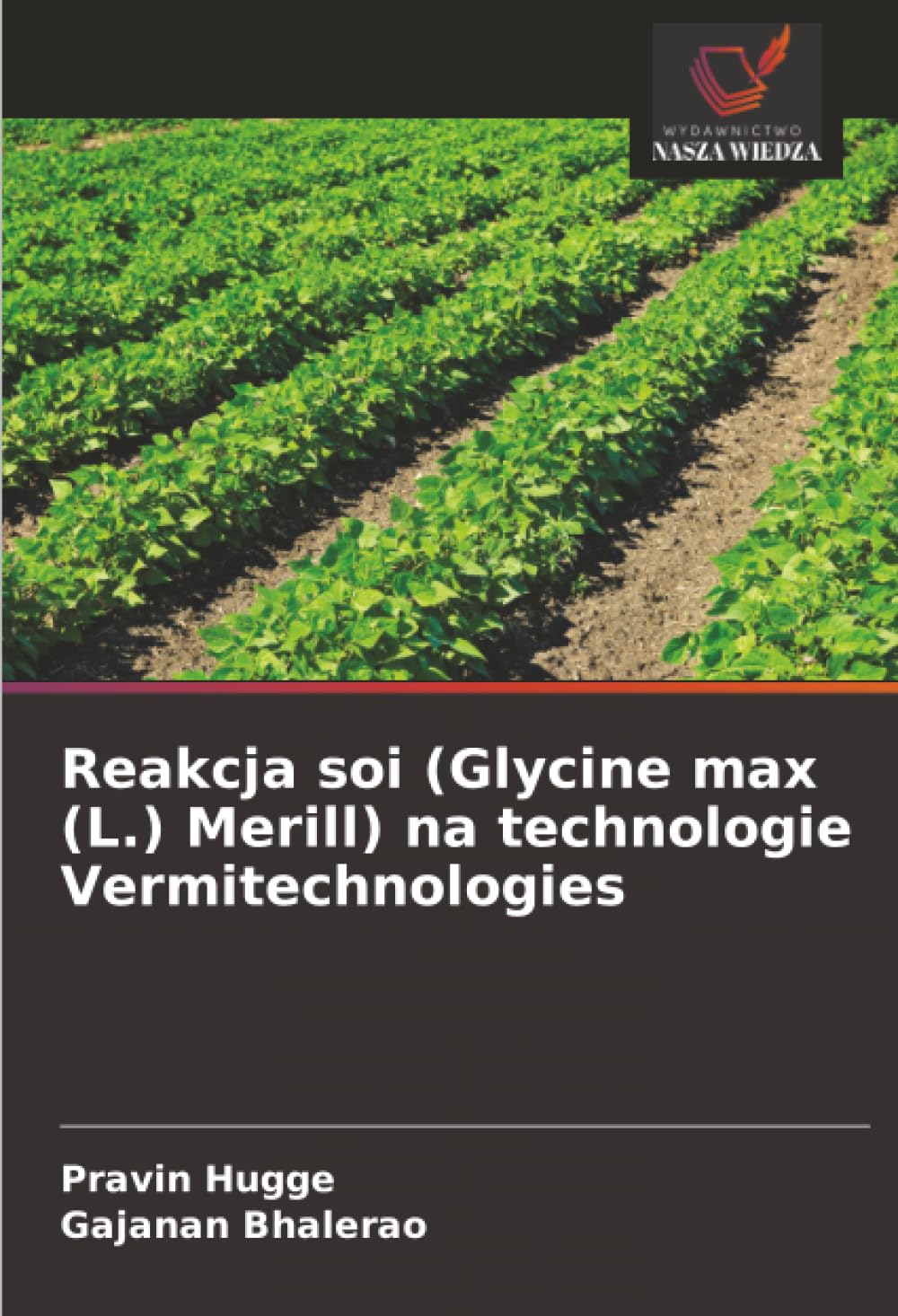 Reakcja soi (Glycine max (L.) Merill) na technologie Vermitechnologies