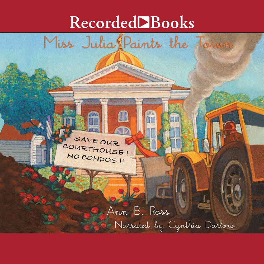 Miss Julia Paints the Town (Miss Julia, 9) Ross, Ann B., Darlow, Cynthia 9781428198180 Amazon