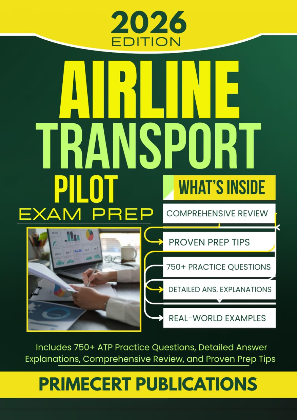 AIRLINE TRANSPORT PILOT EXAM PREP 2026: Includes 750+ ATP Practice Questions, Detailed Answer Explanations, Comprehensive Review, and Proven Prep Tips