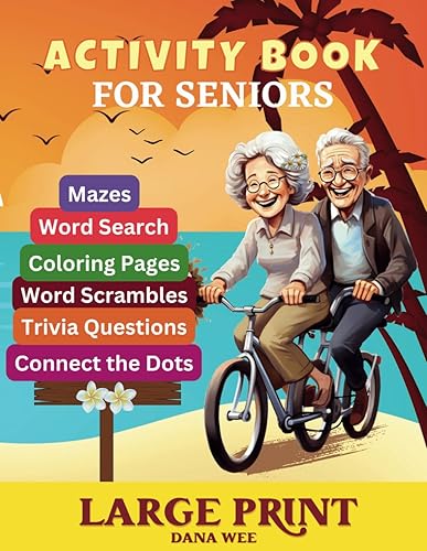 Activity Book for Seniors with Dementia: Gift for elderly adults with fun, easy and relaxing mazes, coloring pages, word search puzzles, memory games ... more in large print, to keep brain active.