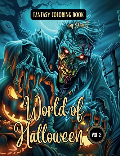 Fantasy Coloring Book World of Halloween Vol. 2: For Adults and Teens | Black Line and Grayscale Halloween Coloring Pages
