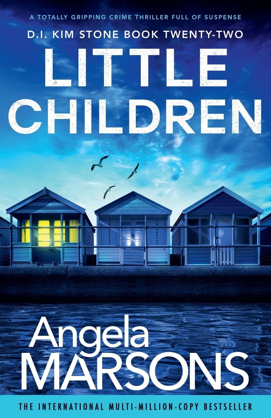 Little Children: A totally gripping crime thriller full of suspense: 22 (Detective Kim Stone)