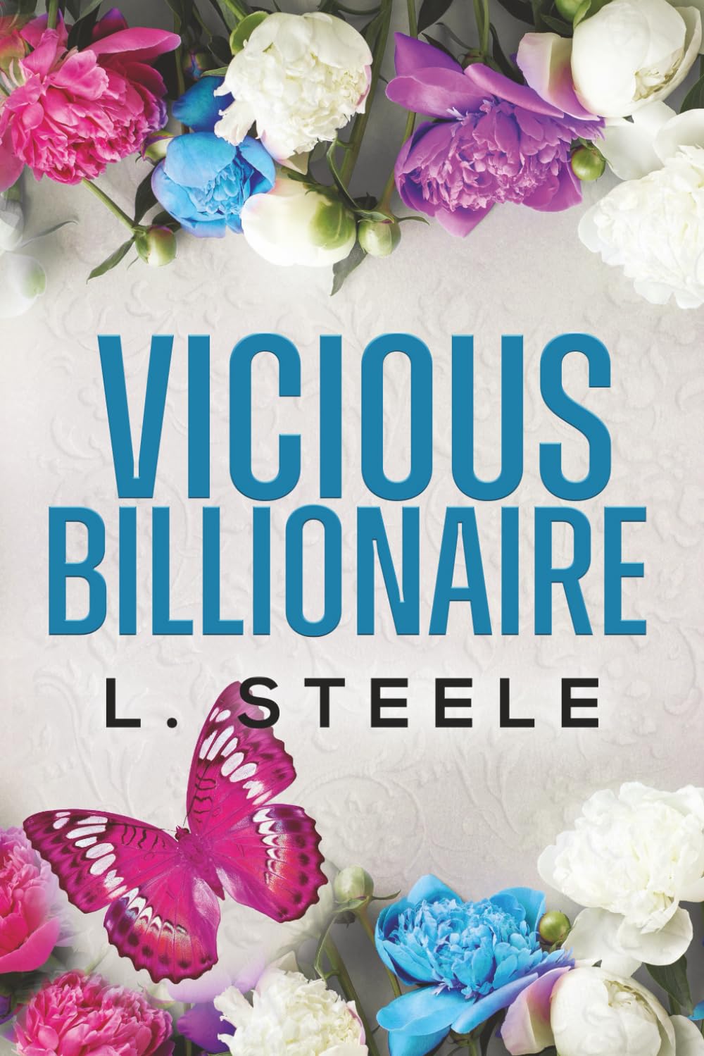 Vicious Billionaire (Big Bad Billionaires)