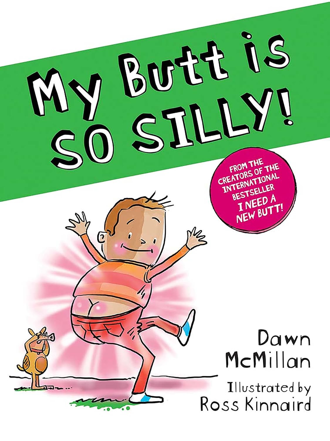 My Butt is SO SILLY!      Kindle Edition