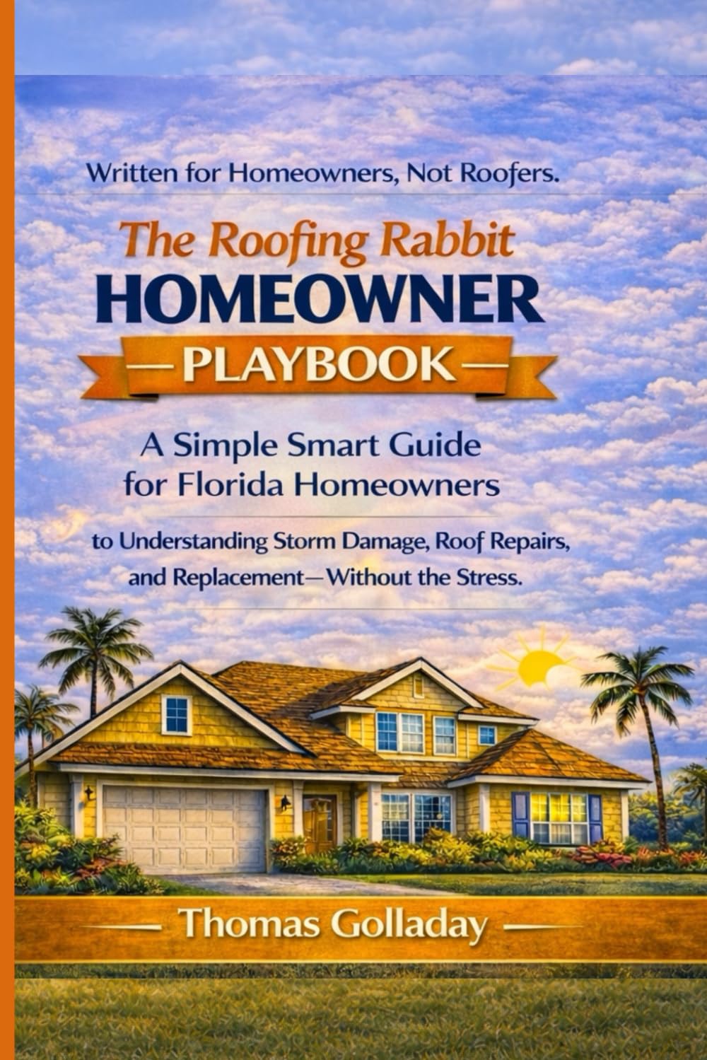 The Roofing Rabbit Homeowner Playbook