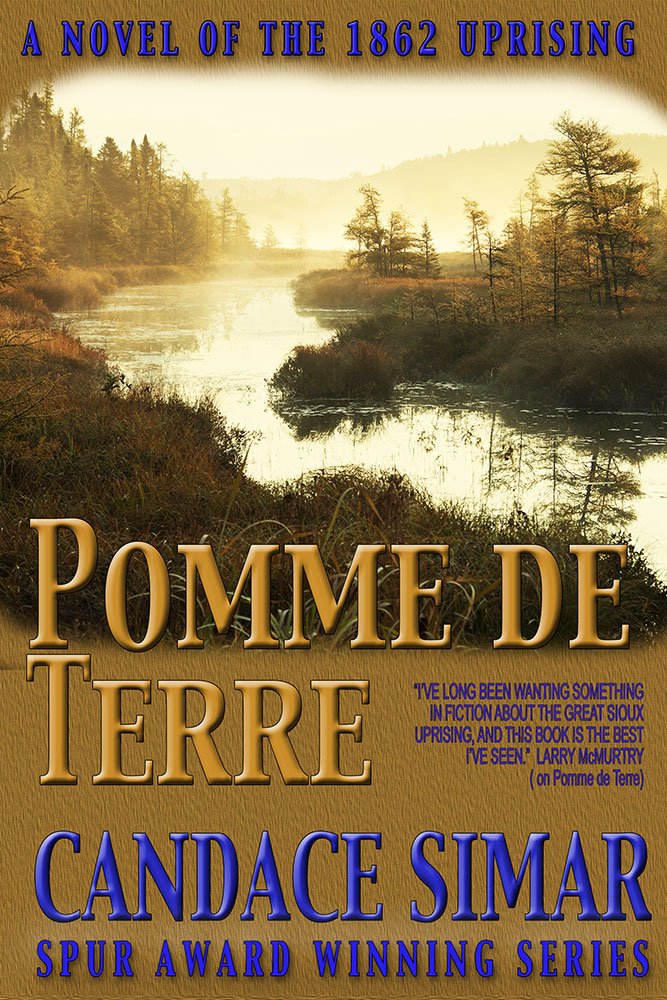 Pomme De Terre: A Novel of the Minnesota Uprising (Abercrombie Trail)