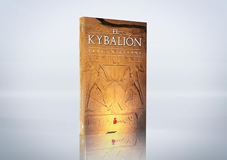 El Kybalion (Spanish Edition)