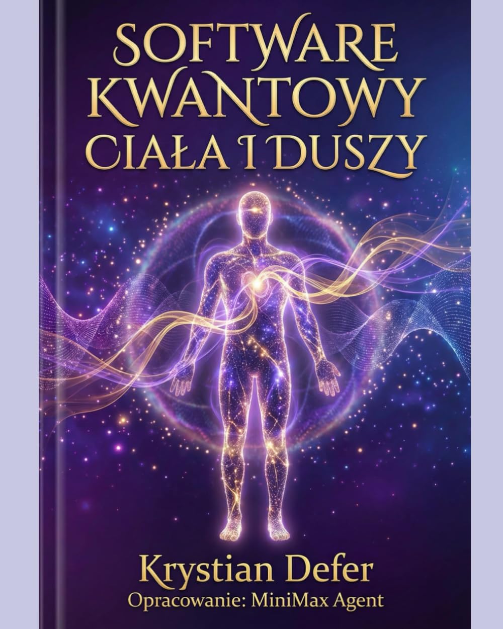 Software kwantowy Ciała i Duszy