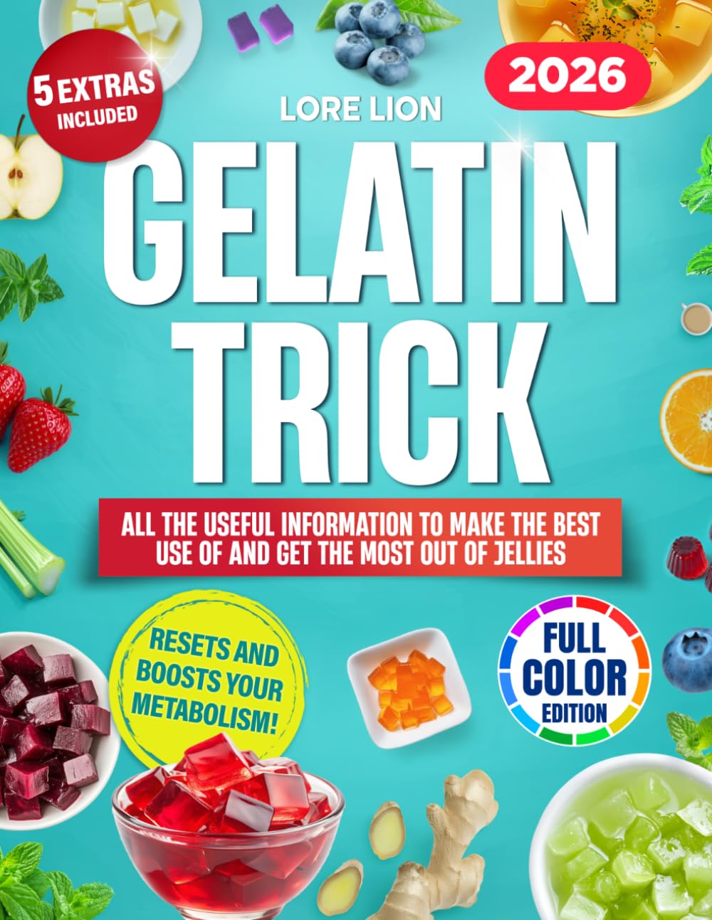 Gelatin Trick: EASY TO LOSE WEIGHT FOR WEIGHT LOSS TO REDUCE CRAVINGS, STABILIZE APPETITE AND SUPPORT NATURAL WEIGHT LOSS