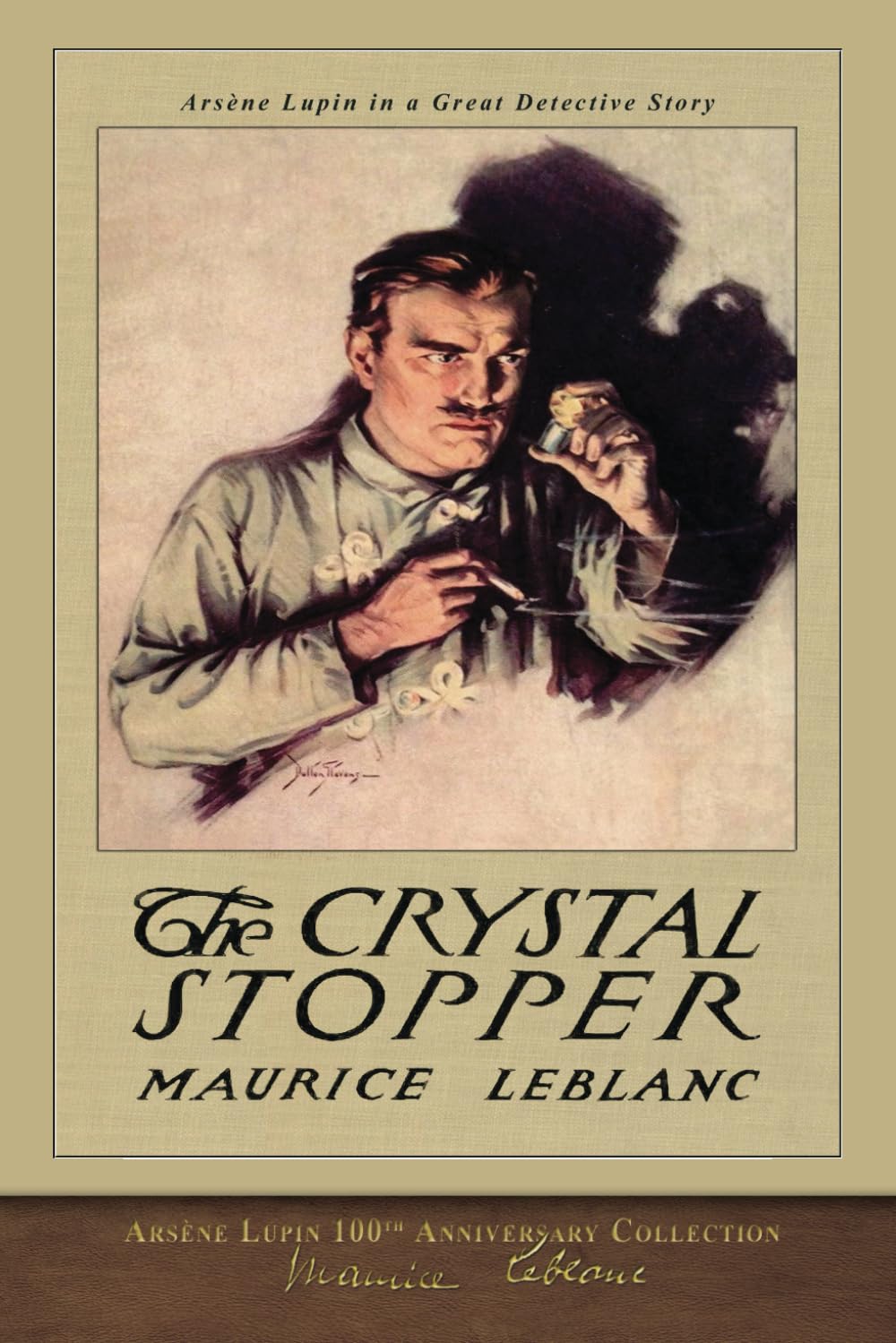 The Crystal Stopper (Illustrated): Arsène Lupin 100th Anniversary Collection