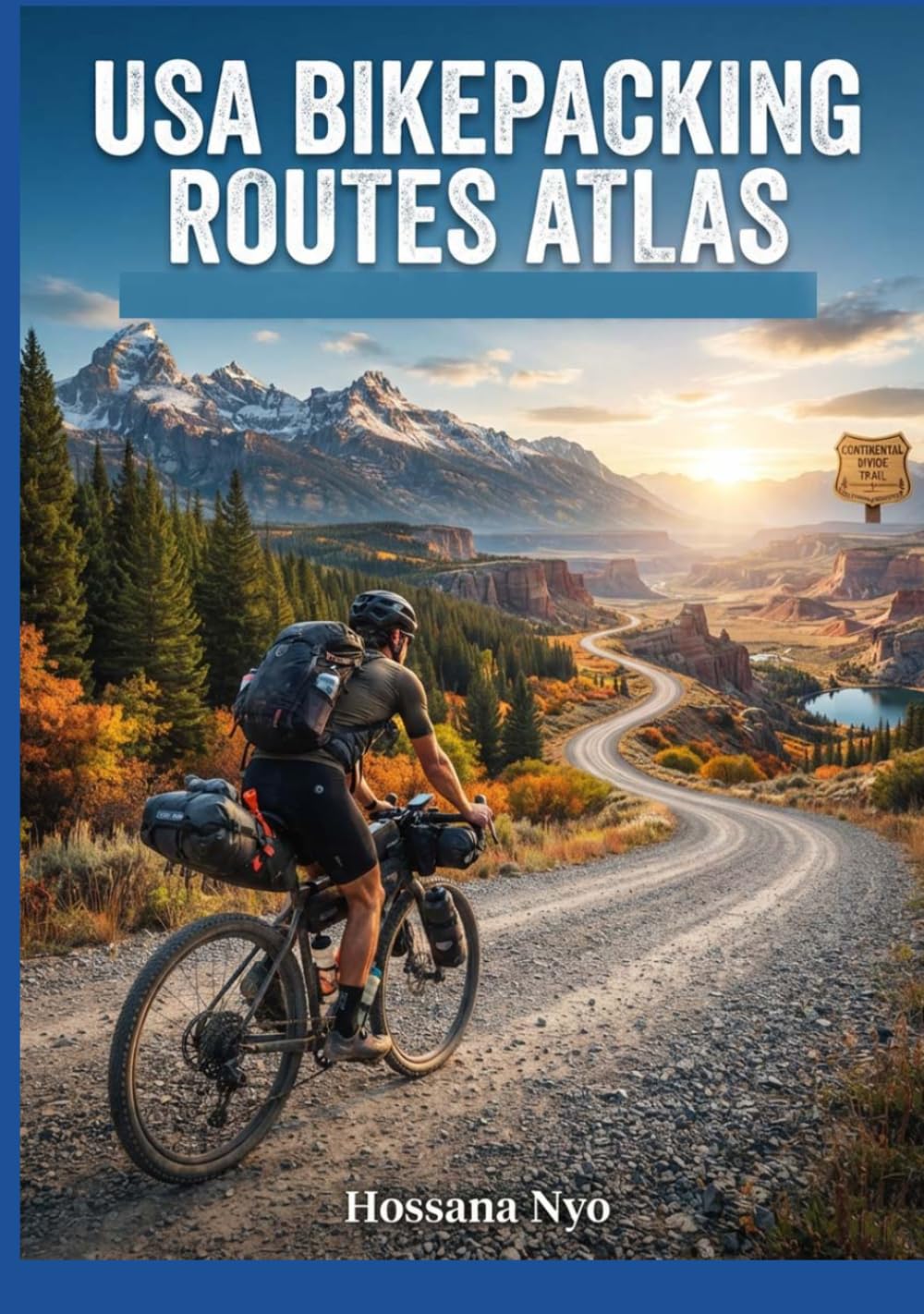 USA Bikepacking Routes Atlas: Gravel Paths, Maps & Multi-Day Adventures