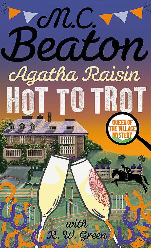 Agatha Raisin: Hot to Trot New Book, M.C. Beaton, Hardback