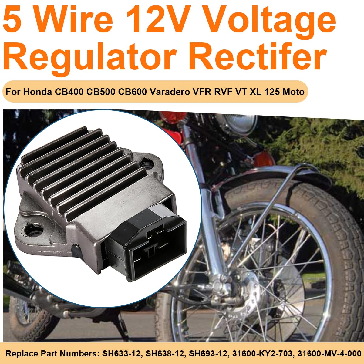 Regolatore di tensione/raddrizzatore per moto per Honda CB400 CB500 CB600 Varadero VFR RVF VT XL 125 Moto 1600-KY2-703 SH633-12 SH638-12 SH638-12 3 pezzi, con cablaggio a 5 pin