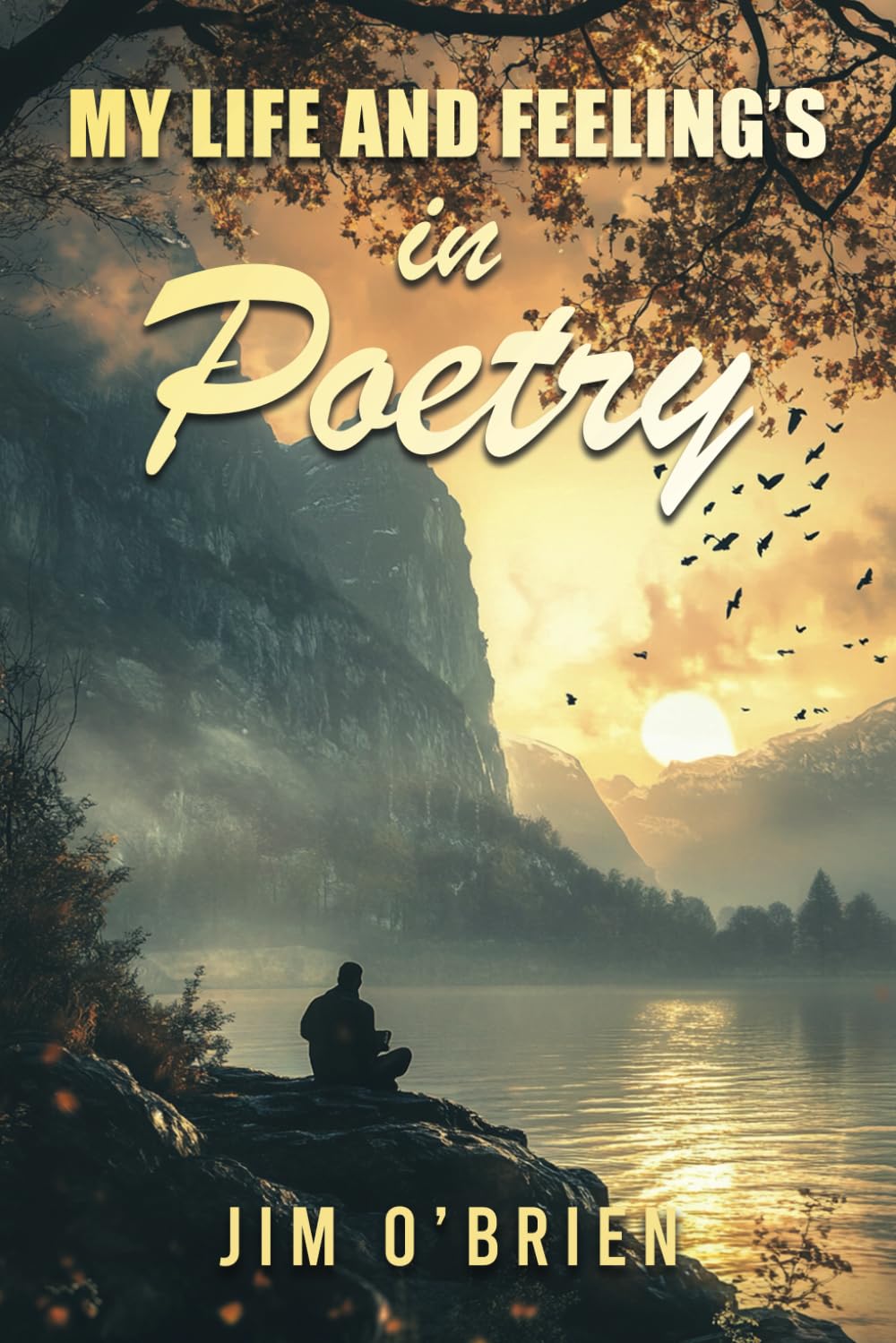 My Life And Feelings In Poetry