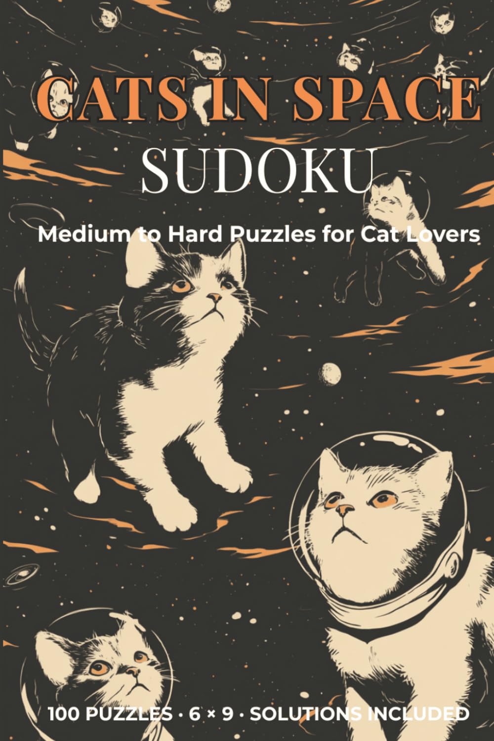 Cats in Space Sudoku: Medium to Hard Sudoku Puzzles for Cat Lovers