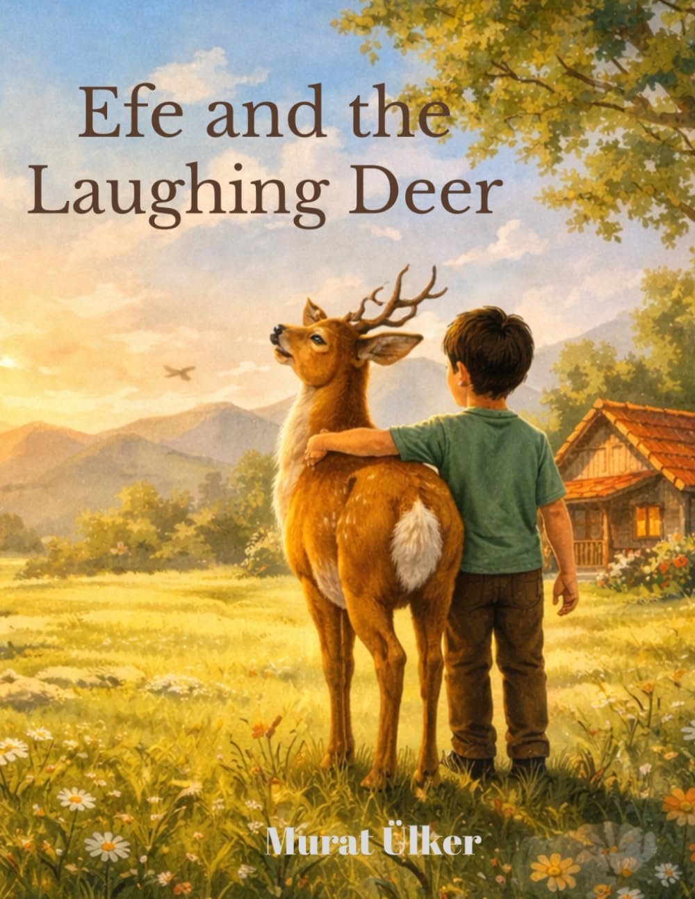 Efe and the Laughing Deer (Efe Magical Adventures)